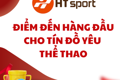 HT Sport – Điểm Đến Hàng Đầu Cho Tín Đồ Yêu Thể Thao
